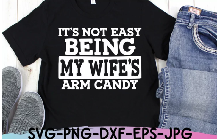 Wife's Arm Candy