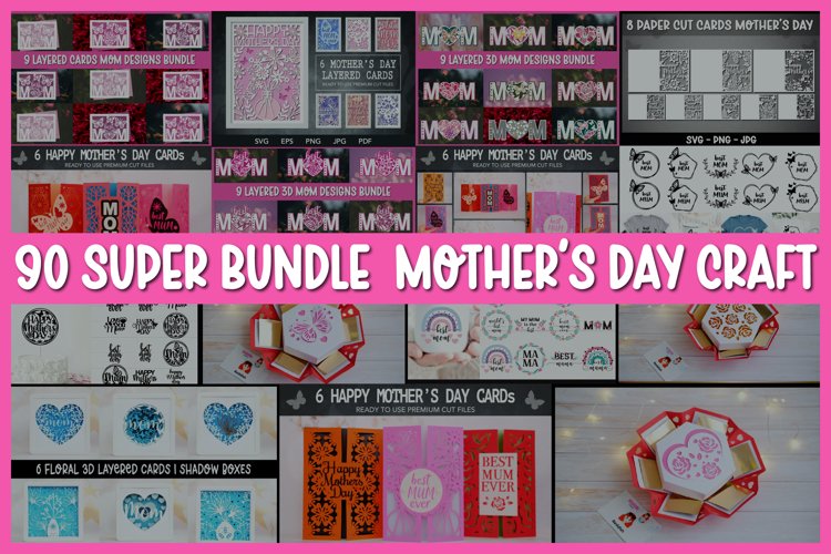 SUPER BUNDLE Mother's Day Craft Cricut/Silhouette