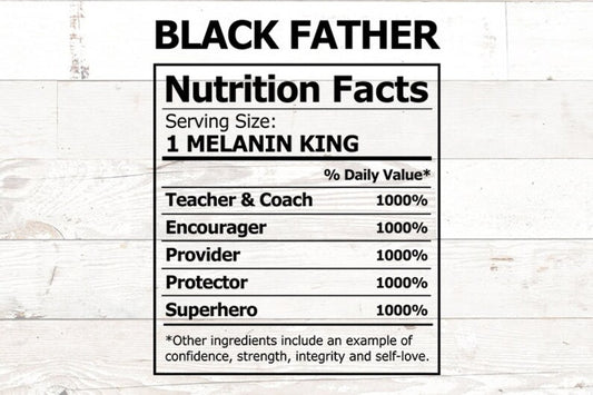 Black Father Nutrition Label