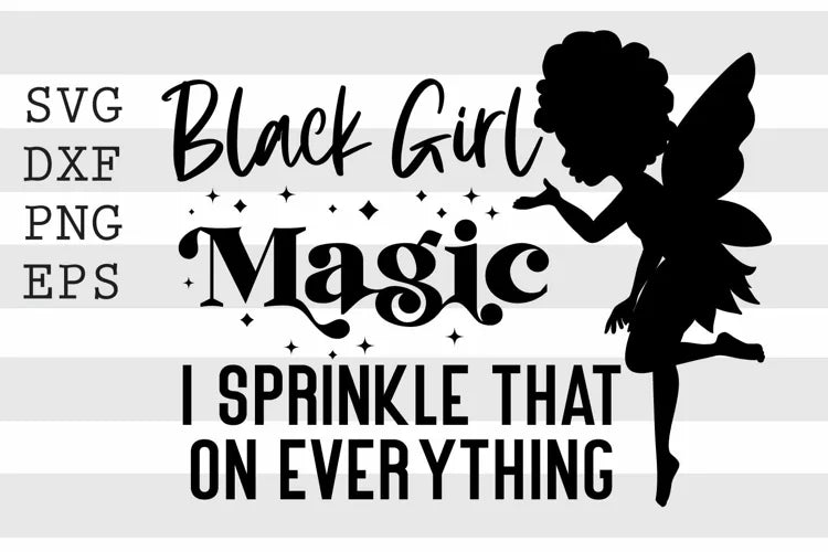 Black Girl Magic