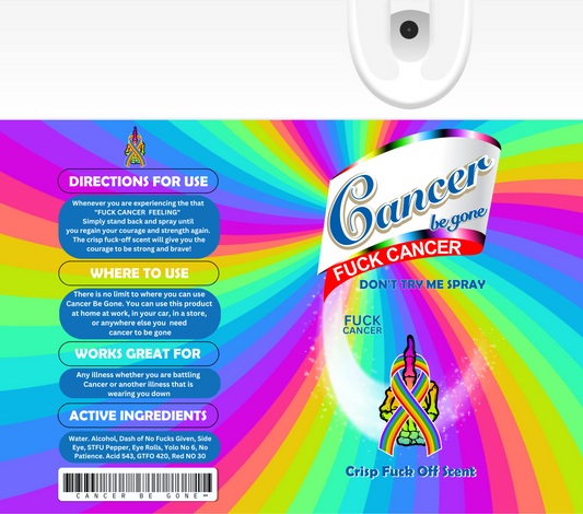 Cancer Be Gone20oz Tumbler