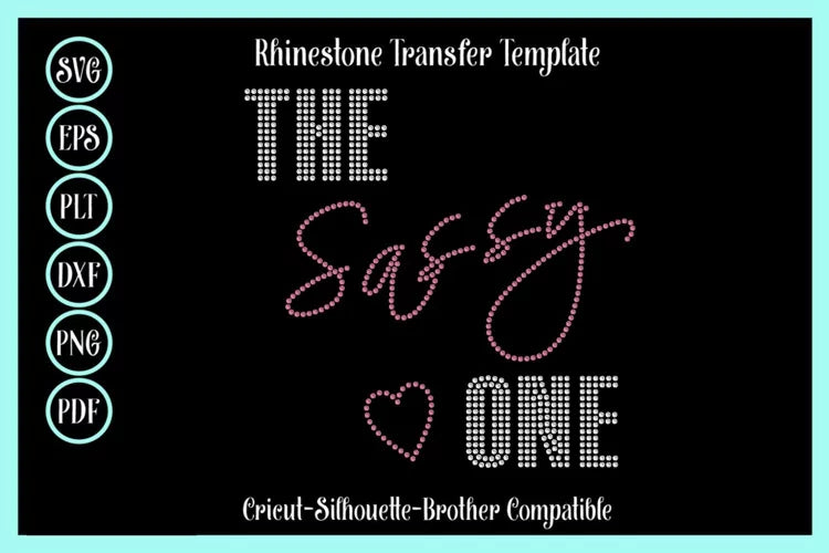 Sassy One Rhinestone Template