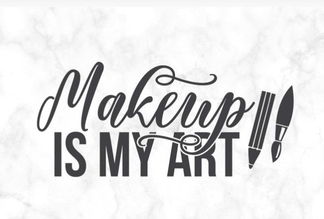 Makeup Is My Art