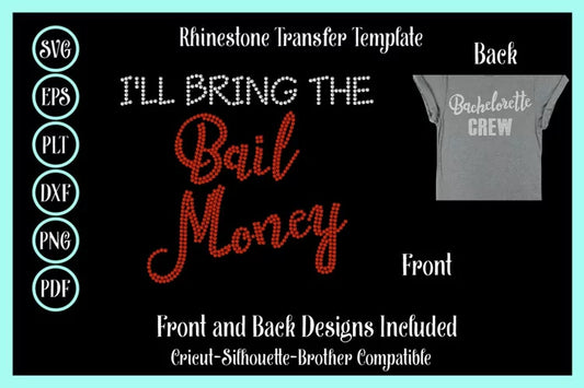 I'll Bring The Bail Money