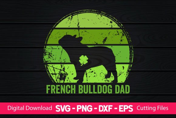 Franch Bulldog Dad St Patrick's