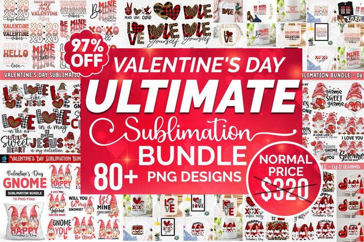 Ultimate Valentine's  Sublimation Bundle