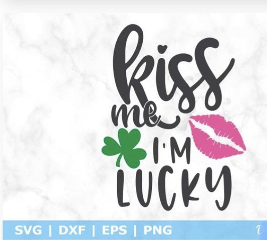 Kiss Me I'm Lucky