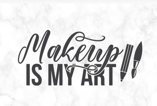 Makeup Is My Art