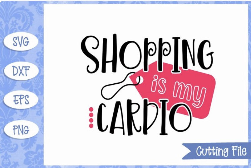 Shopping Is My Cardio