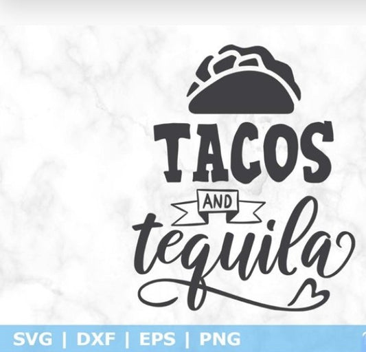 Tacos & Tequila